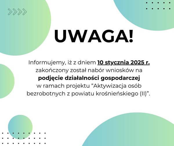 Zdjęcie artykułu Informujemy, iż z dniem 10 stycznia 2025 r. zakończony został nabór wniosków na podjęcie działalności gospodarczej
