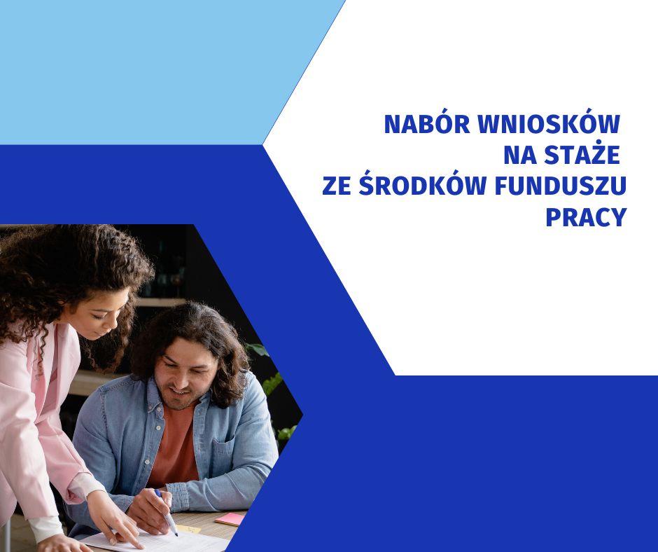 Zdjęcie artykułu Nabór wniosków o organizacje staży ze środków Funduszu Pracy