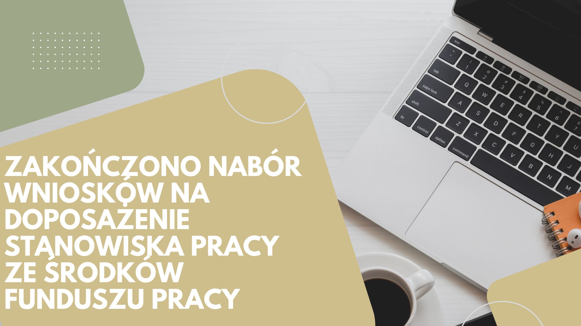 Zdjęcie artykułu Z dniem 14.04.2025 r. zakończony zostaje nabór wniosków na doposażenia stanowisk pracy
